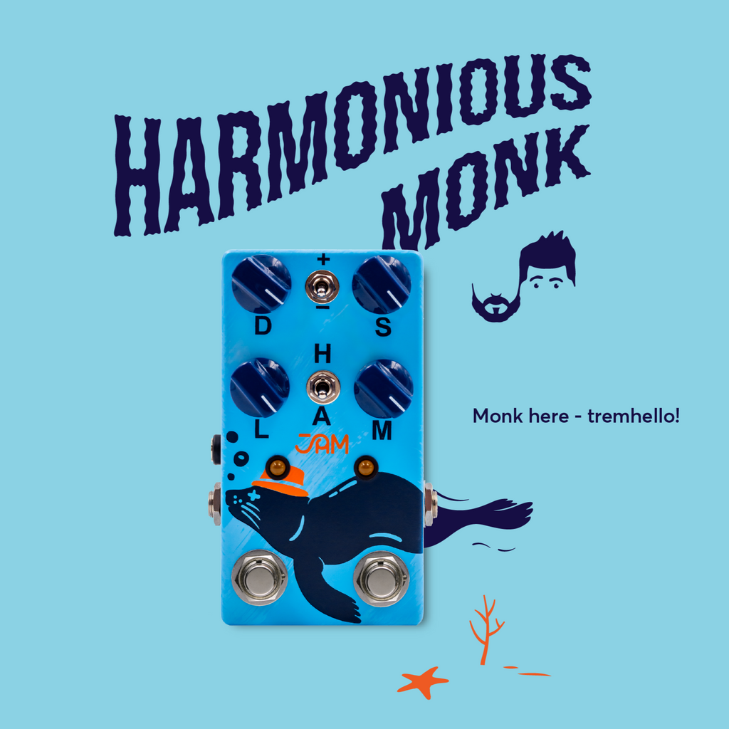JAM Pedals Harmonious Monk - Tremolo Effects Pedal Mk.1