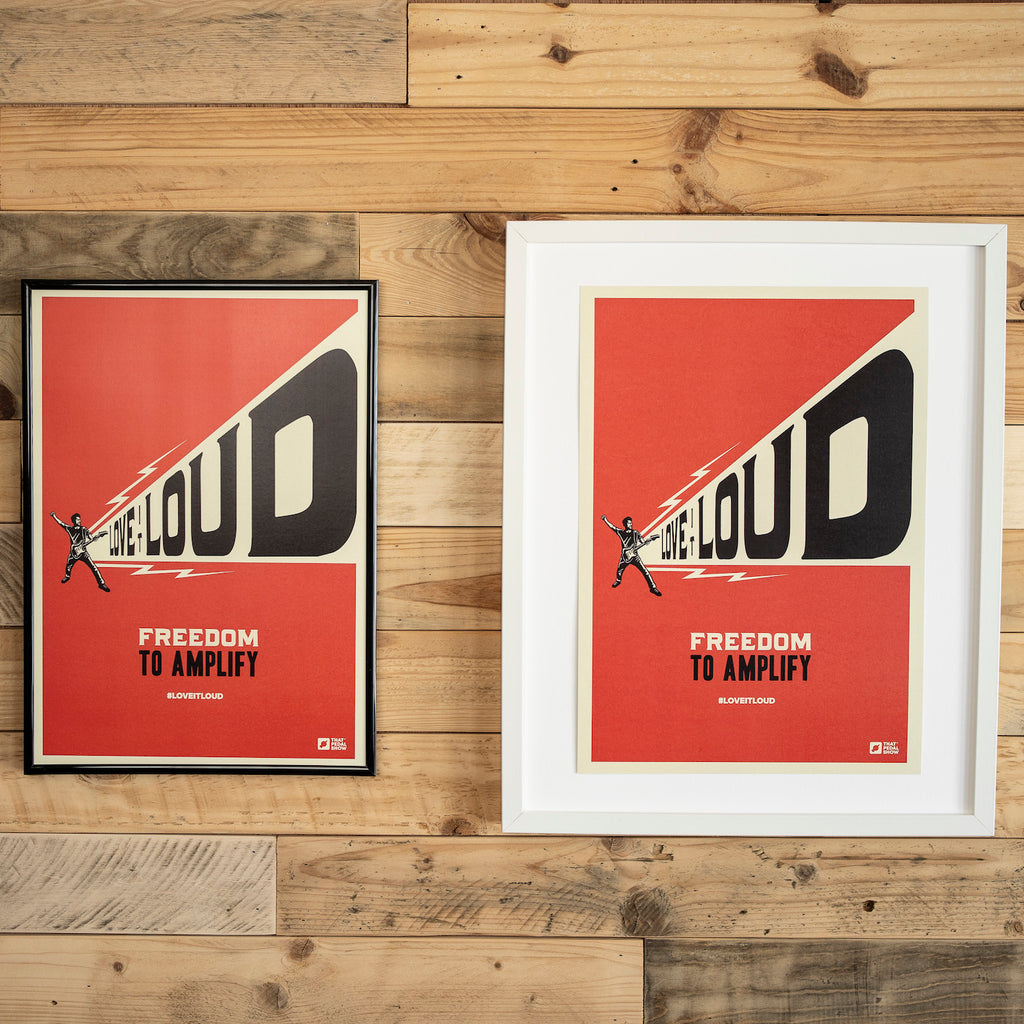 Art Prints - Love it Loud